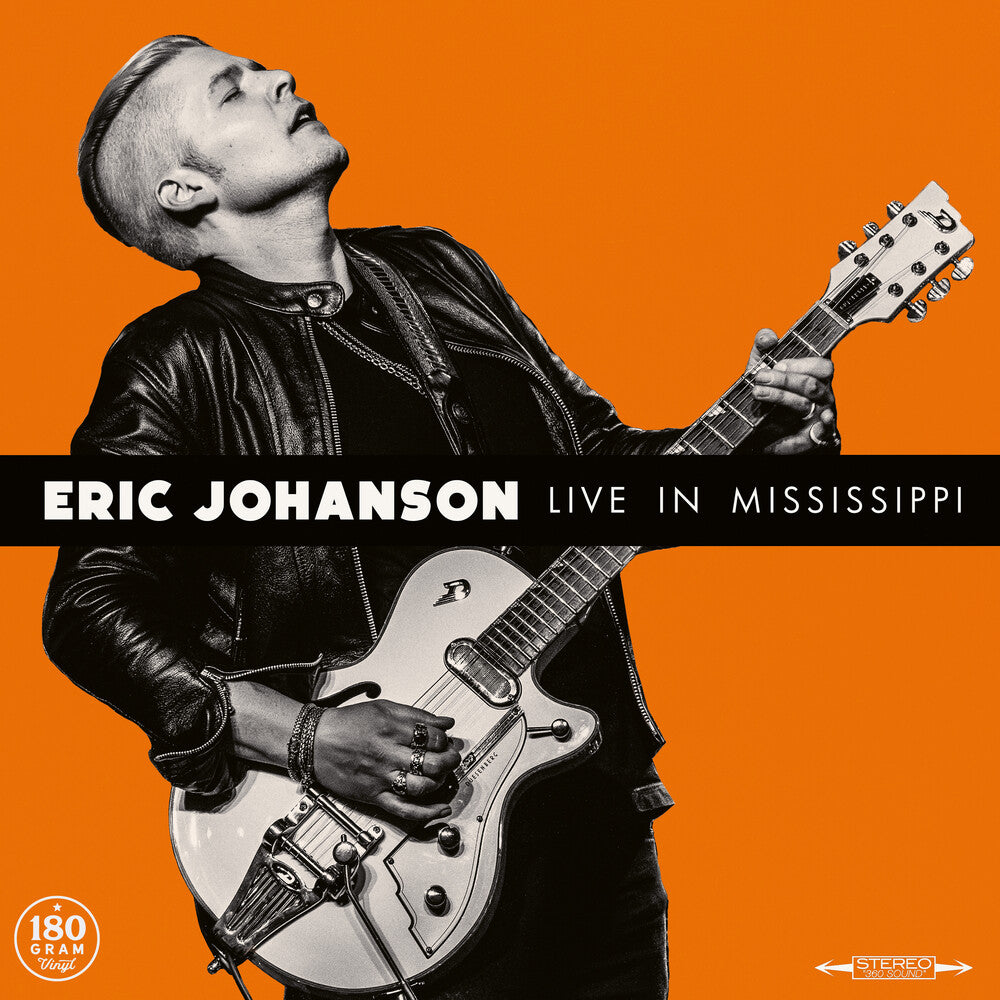 Eric Johanson - Live In Mississippi [180 Gram] Vinyl Record