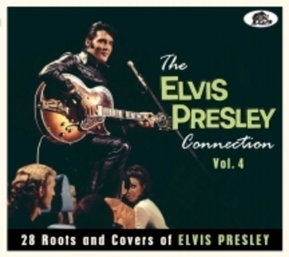 the album cover for Elvis Presley Connection 4: 28 Roots & Cover / Var - Elvis Presley Connection 4: 28 Roots & Cover / Var