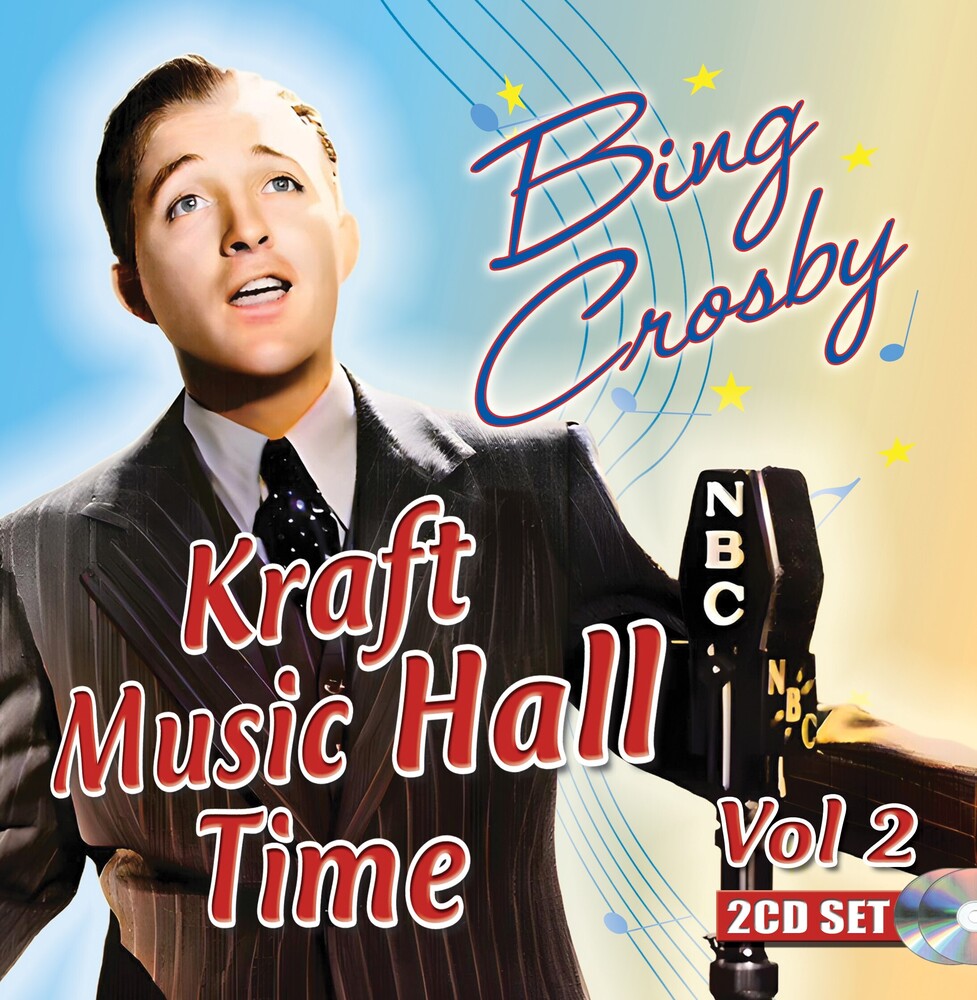 the album cover for Bing Crosby - Kraft Music Hall Time: Volume 2