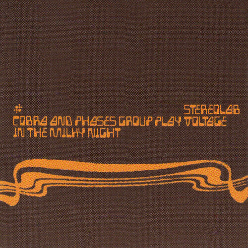 Stereolab - Cobra And Phases Group Play Voltage In The Milky Night [2LP] Vinyl Record