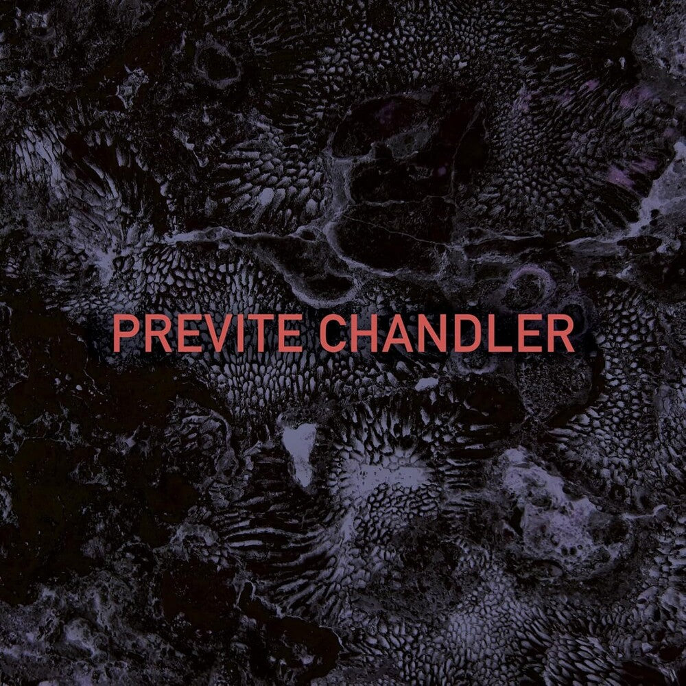 Previte Chandler - Previte Chandler [Colored Vinyl] (Red) (Uk) Vinyl Record