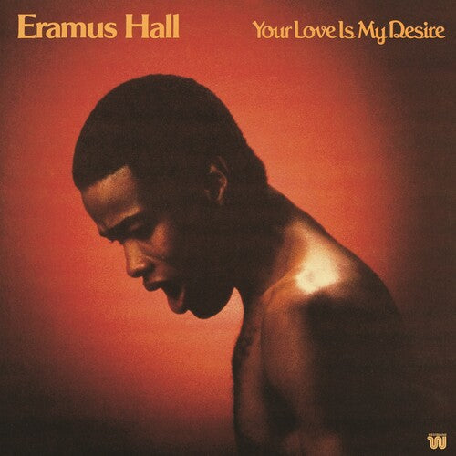 Eramus Hall - Your Love Is My Desire - Vinyl Record