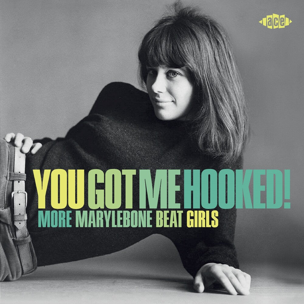 the album cover for You Got Me Hooked: More Marylebone Beat Girls (Uk) - You Got Me Hooked: More Marylebone Beat Girls (Uk)