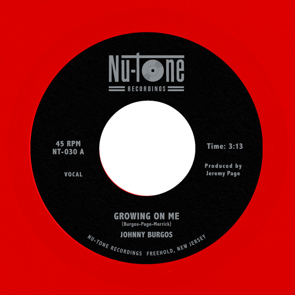 the album cover for Johnny Burgos - Growing On Me / Ready 45 [Colored Vinyl] (Red)