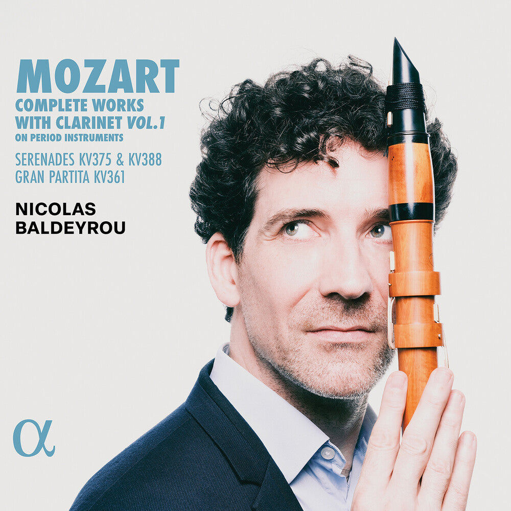 the album cover for Mozart / Baldeyrou - Complete Works For Clarinet 1