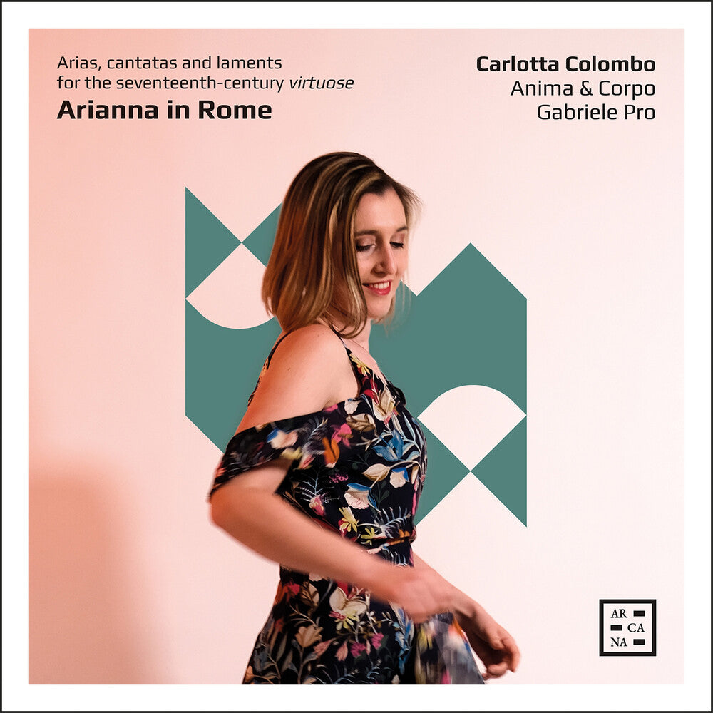 the album cover for Colombo / Anima & Corpo - Arianna In Rome - Arias Cantatas & Laments For