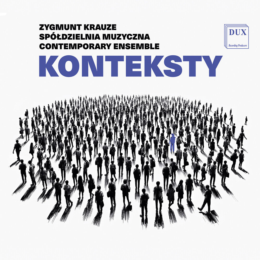 the album cover for Krauze / Spoldzielnia Muzyczna Contemporary Ensemb - Konteksty