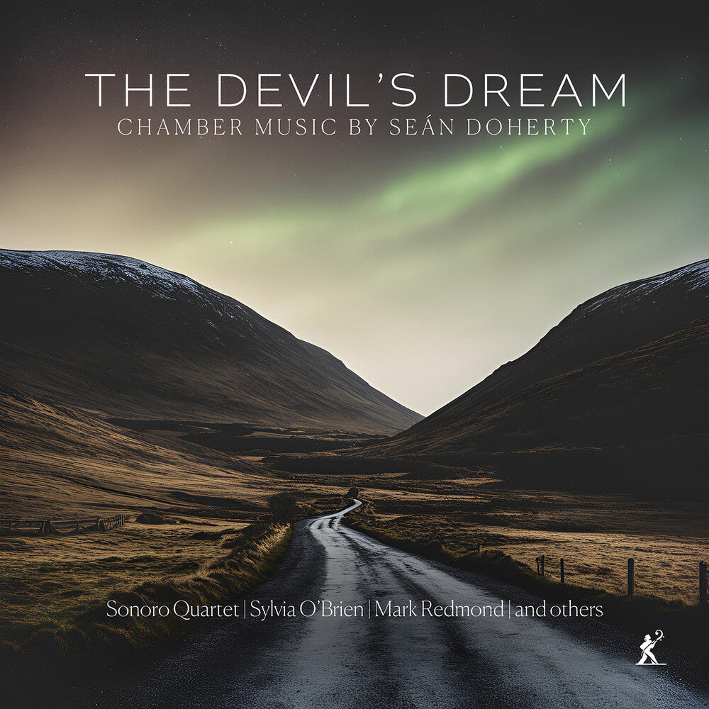 the album cover for Doherty / Toibin / Redmond / Sonoro Quartet - Devil's Dream - Chamber Music By Sean Doherty