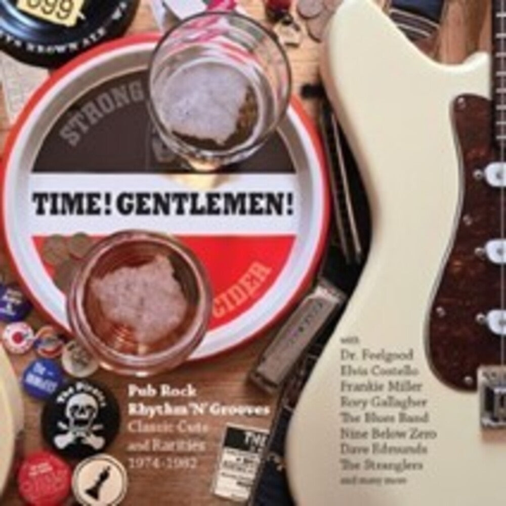 the album cover for Time Gentlemen: Pub Rock Rhythm N Grooves / Var - Time! Gentlemen! Pub Rock Rhythm N Grooves - Classic Cuts & Rarities 1974-1982 / Various