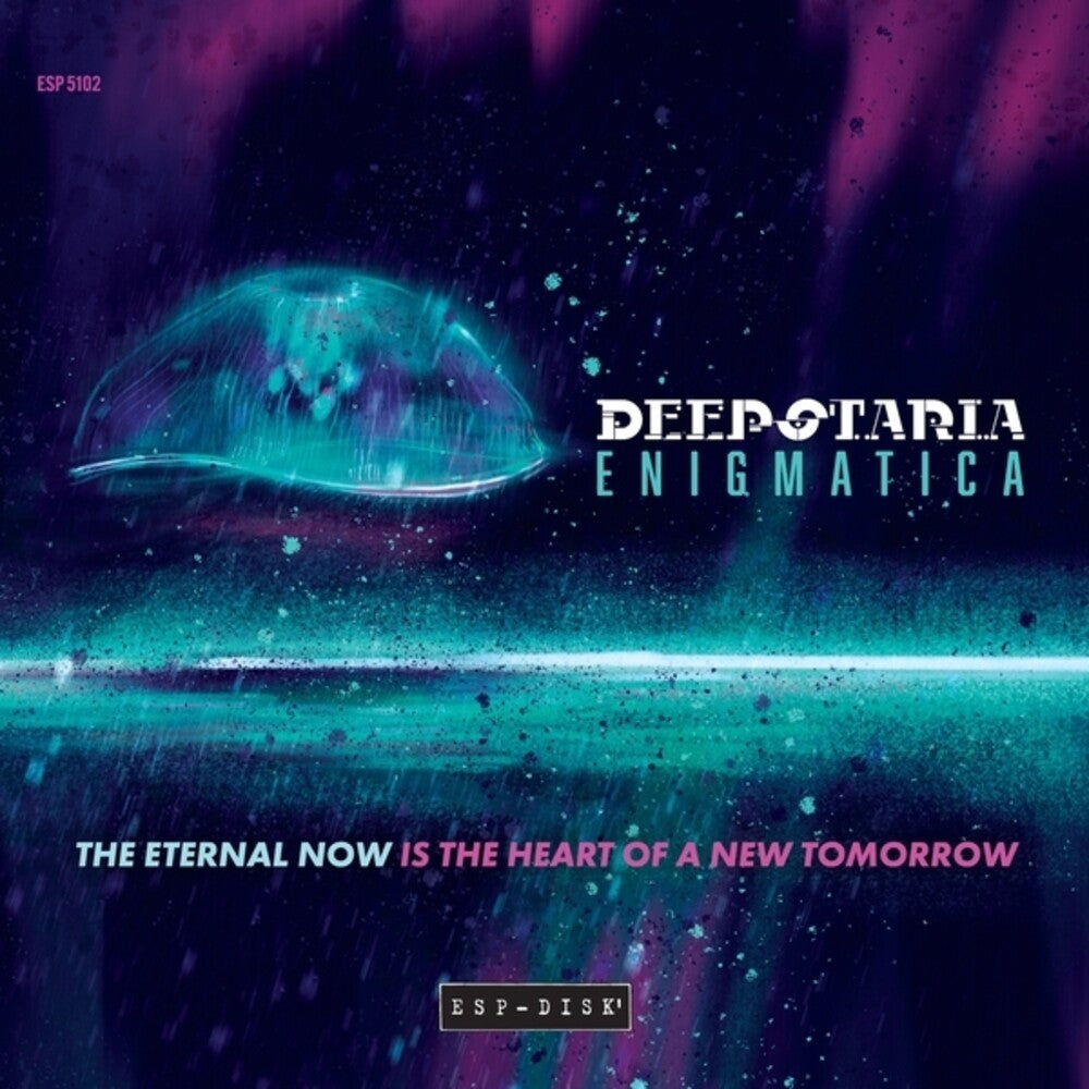 the album cover for Deepstaria Enigmatica - Eternal Now Is The Heart Of A New Tomorrow