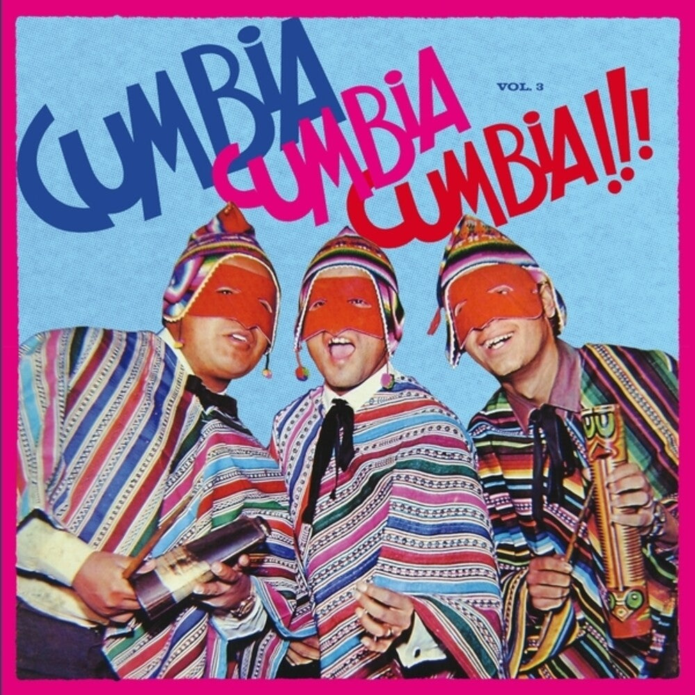Cumbia Cumbia Cumbia 3 / Various [LP] Vinyl Record
