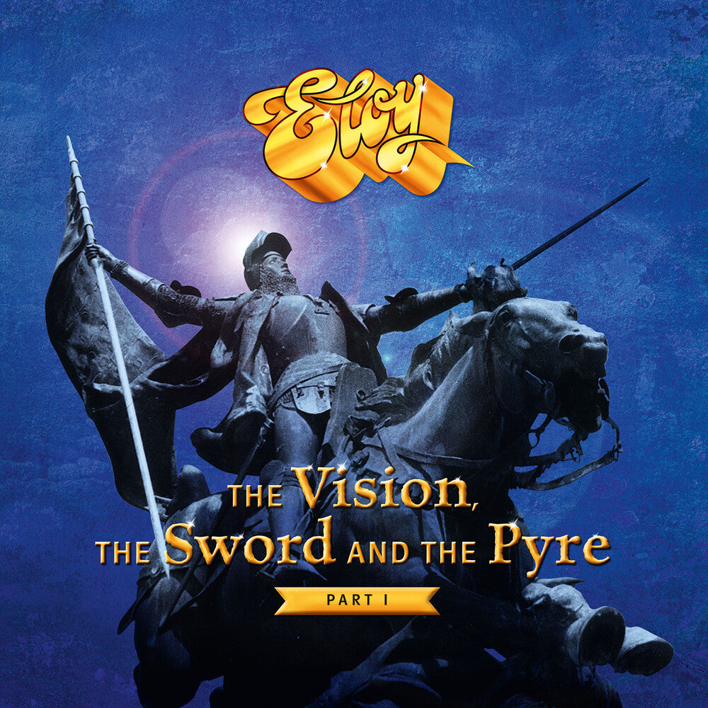 Eloy - Vision The Sword And The Pyre: Part I [LP] Vinyl Record