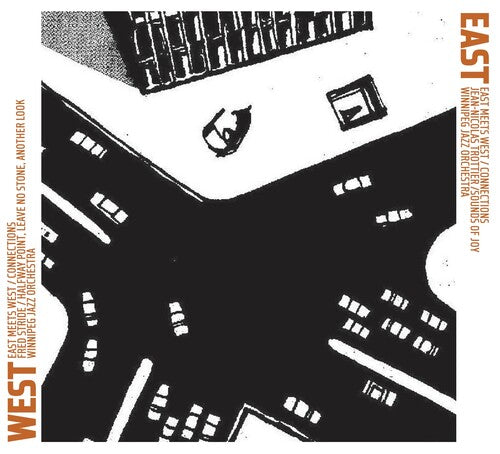 Winnipeg Jazz Orchestra - East Meets West: Connections - Music CD