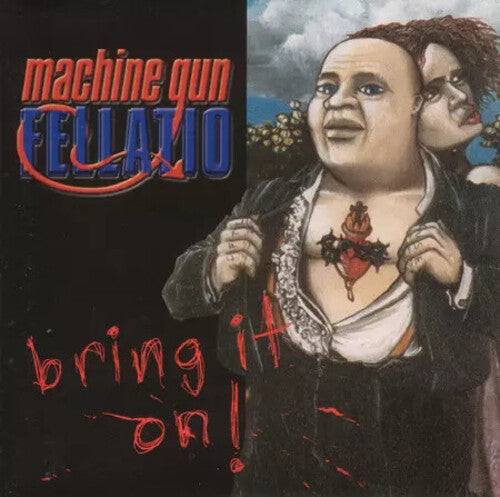 Machine Gun Fellatio - Bring It On - Vinyl Record