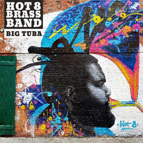 Hot 8 Brass - Big Tuba - Vinyl Record