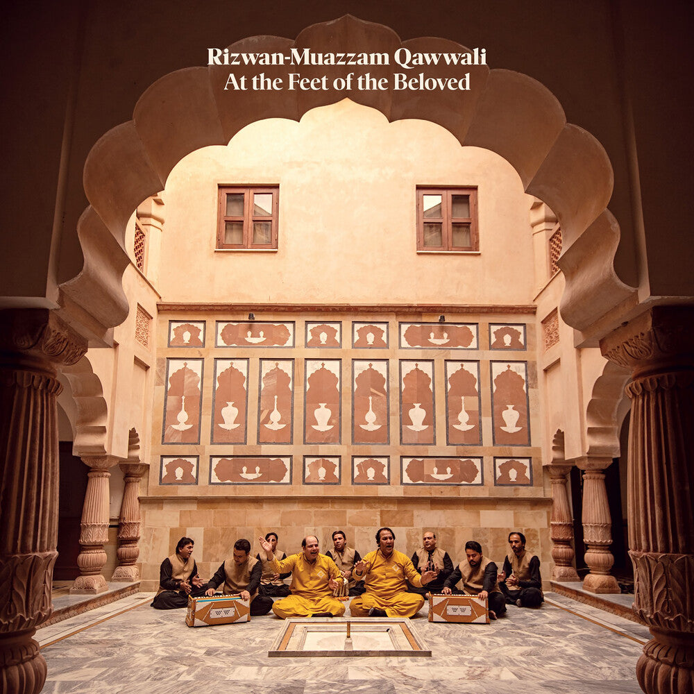 the album cover for Rizwan-Muazzam Qawwali - At The Feet Of The Beloved
