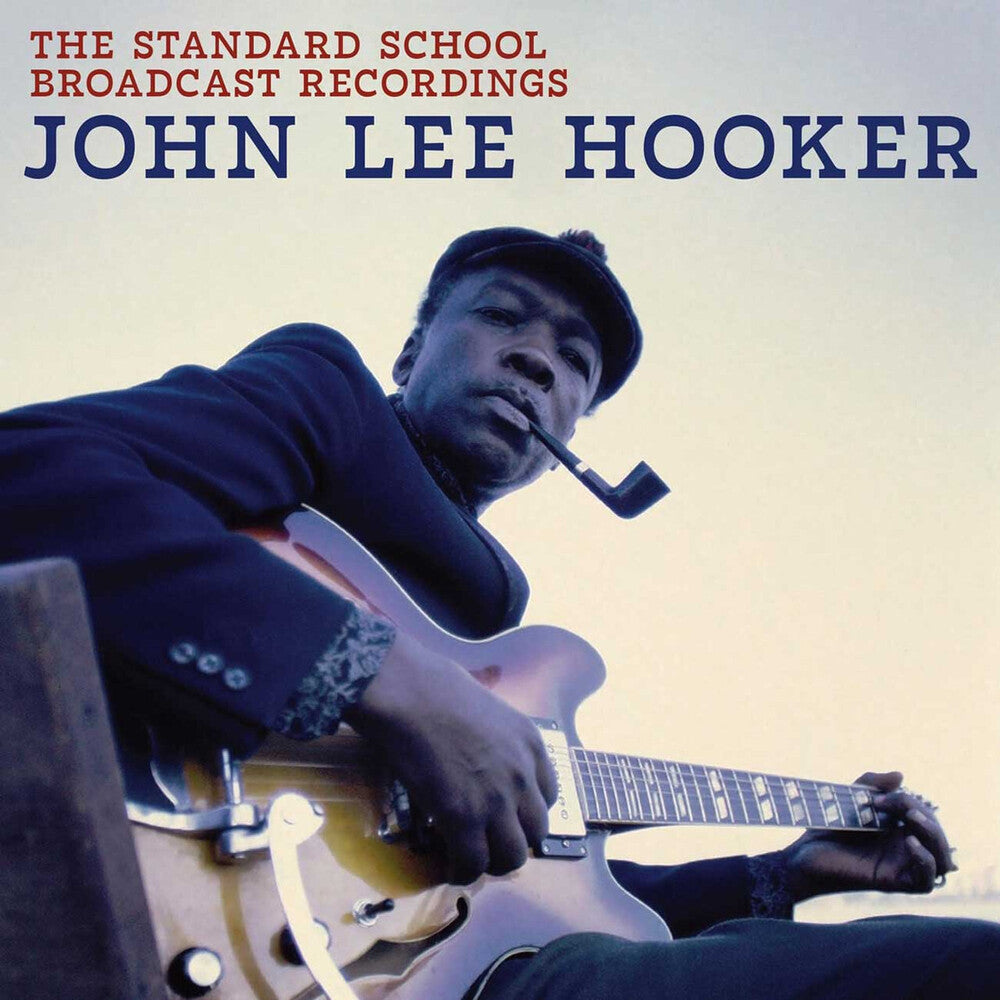 John Hooker  Lee - Standard School Broadcast Recordings [LP] Vinyl Record
