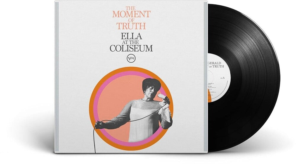 Moment Of Truth: Ella At The Coliseum [LP] Vinyl Record