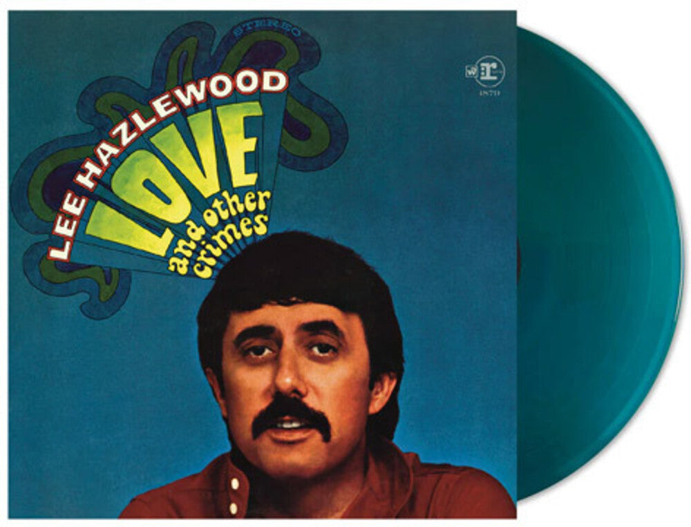 Lee Hazlewood - Love And Other Crimes (Blue) [Colored Vinyl] [Limited Edition] Vinyl Record