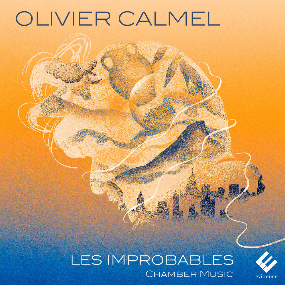 the album cover for Thomas Bloch  / Chiron,Marion / Clement,Annelise - Olivier Calmel: Les Improbables [Reissue]