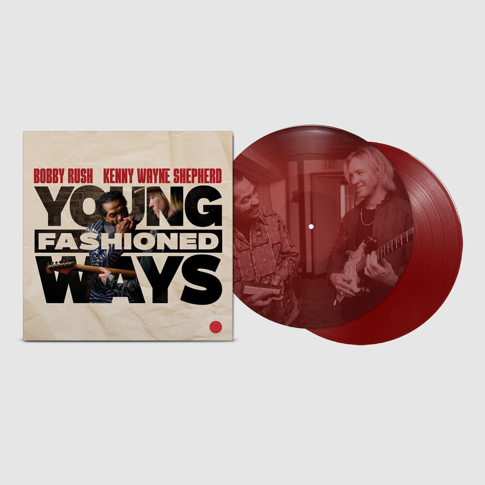 Bobby Rush & Kenny Wayne Shepherd - Young Fashioned Ways [LP Maroon LP with Photographic Etching] Vinyl Record