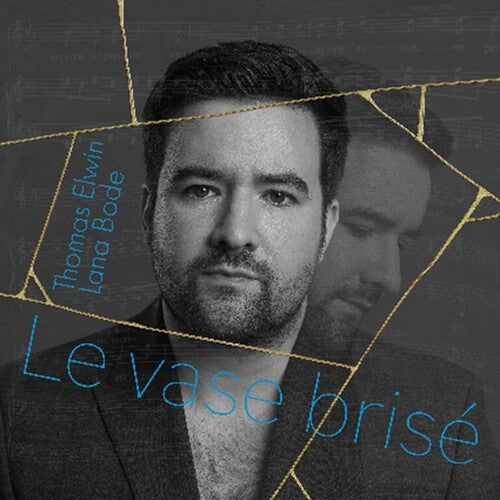 Elwin,thomas / Bode,lana - Le Vase Brise - Music CD