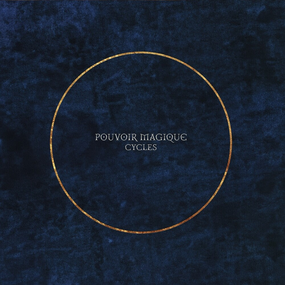 the album cover for Pouvoir Magique - Cycles