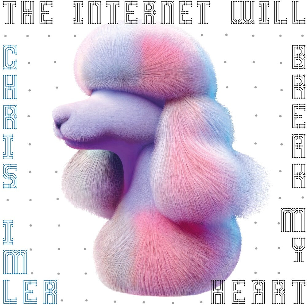Internet Will Break My Heart [LP] Vinyl Record