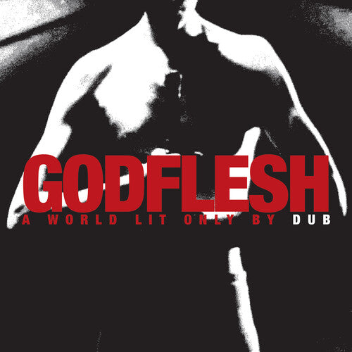Godflesh - World Lit Only By Dub - Music CD