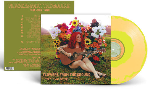 Fister,tera Lynne - Flowers From The Ground - Vinyl Record