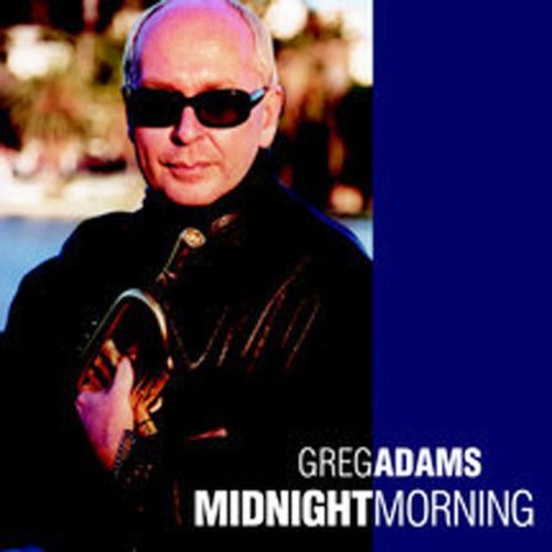 the album cover for Greg Adams - Midnight Morning