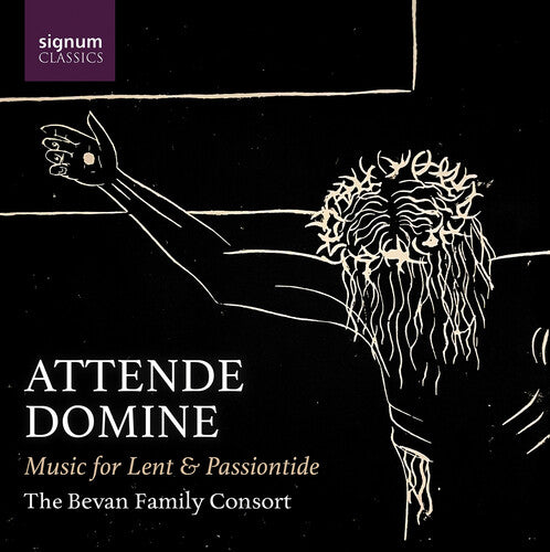 Bevan / Bonis / Bruckner - Attende Domine - Music For Lent & Passiontide - Music CD