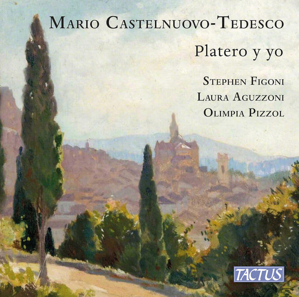 the album cover for Castelnuovo-Tedesco - Castelnuovo-Tedesco: Platero Y Yo