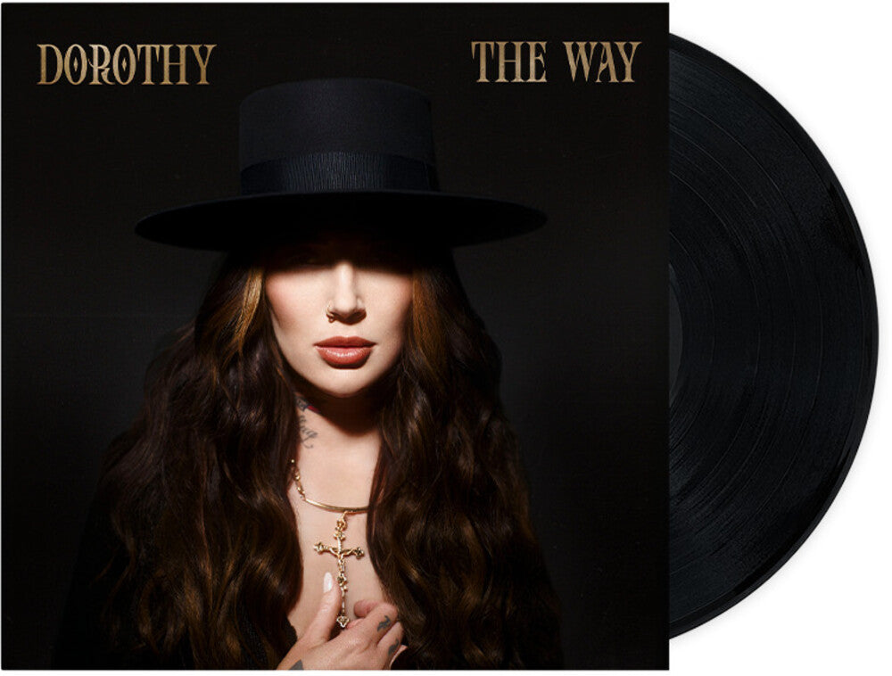 Dorothy - The Way [LP] Vinyl Record