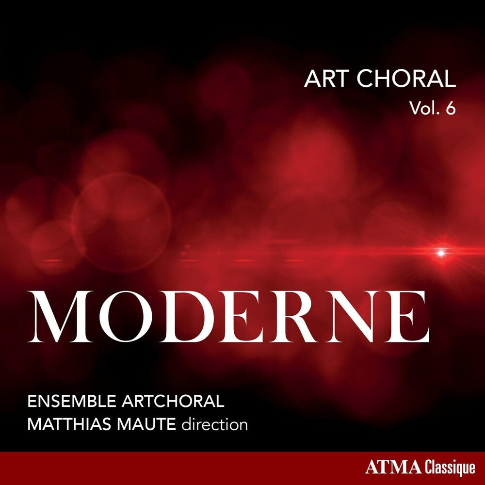 the album cover for Matthias Maute  / Ensemble Artchoral - Art Choral, Vol. 6: Moderne