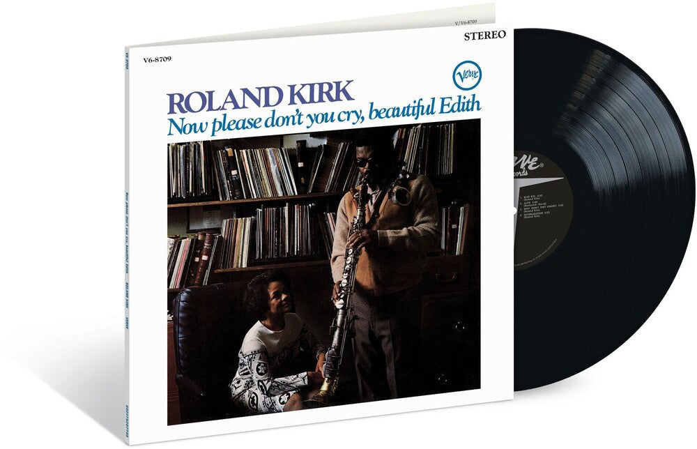 Roland Kirk - Now Please Don't You Cry, Beautiful Edith [180 Gram] Vinyl Record