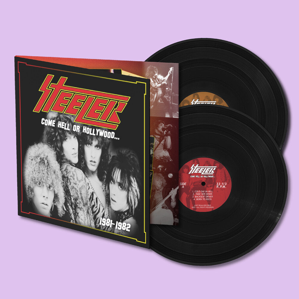 Steeler - Come Hell or Hollywood 1981-1982 [LP] Vinyl Record