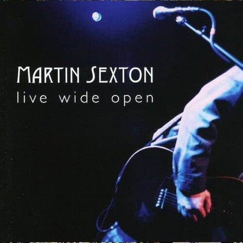 Sexton,martin - Live Wide Open - Vinyl Record