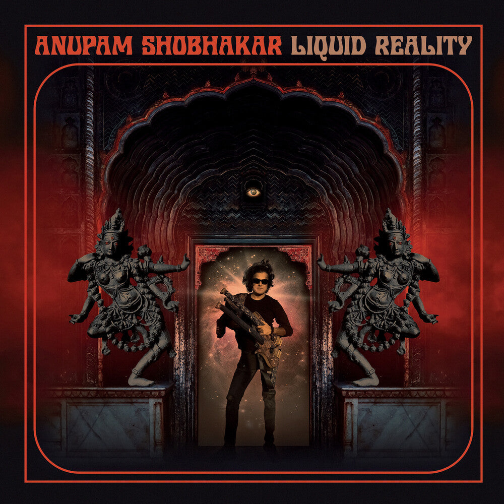the album cover for Anupam Shobhakar - Liquid Reality