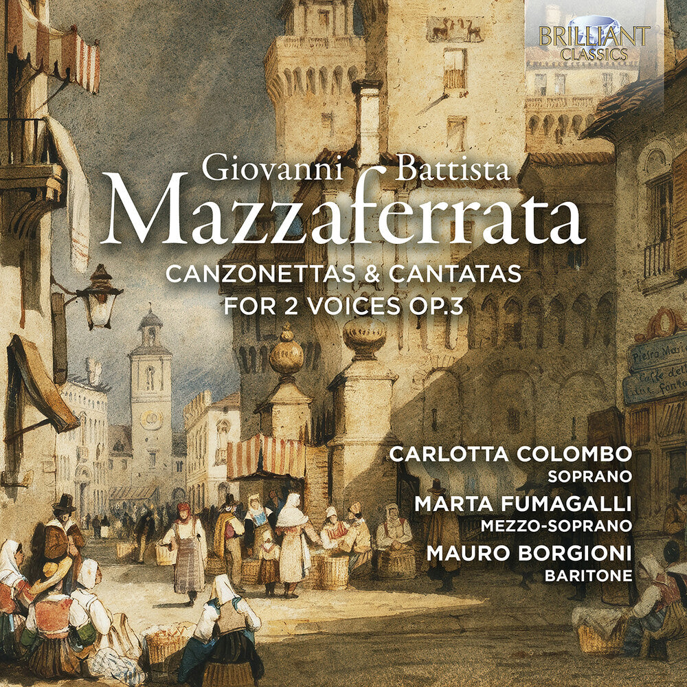 the album cover for Mazzaferrata / Instrumental Ensemble - Canzonettas & Cantatas For 2 Voices Op. 3