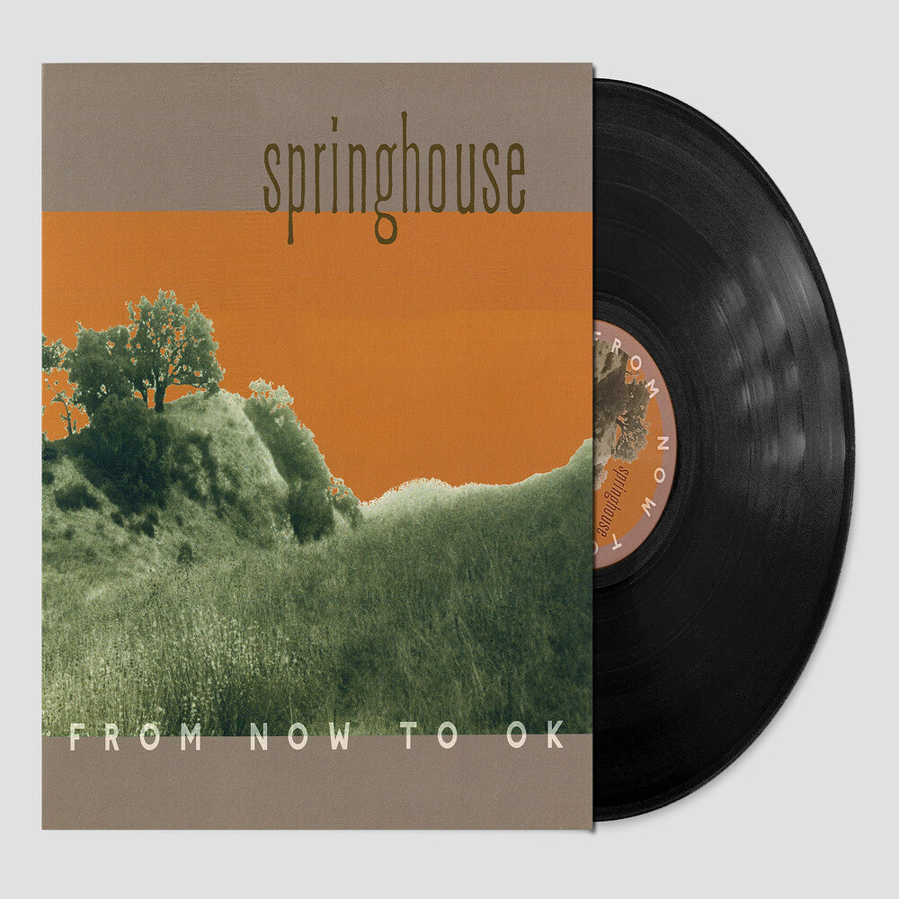 Springhouse - From Now to OK -  [LP] Vinyl Record