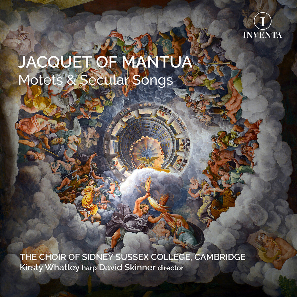 the album cover for Jacquet Of Mantua / Choir Of Sidney Sussex College - Motets & Secular Songs