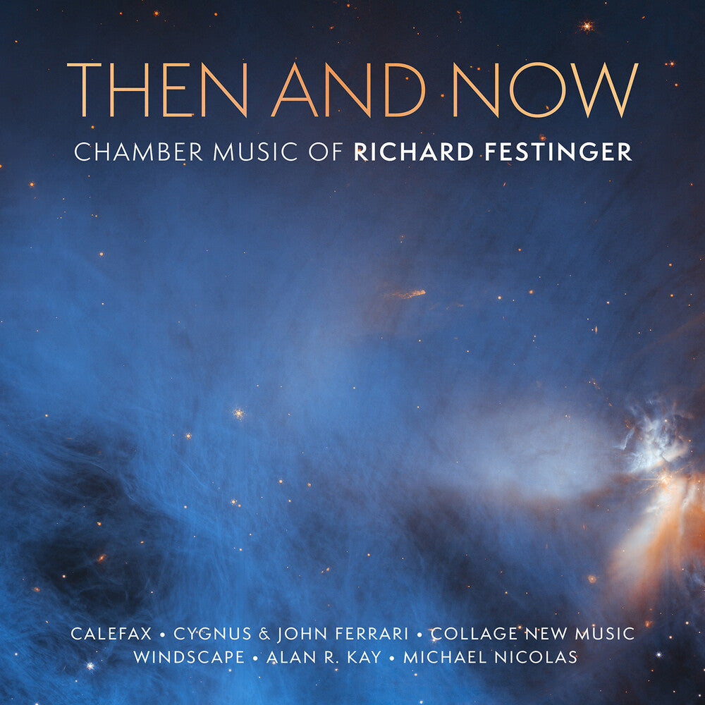 the album cover for Festinger / Calefax - Then & Now - Chamber Music Of Richard Festinger