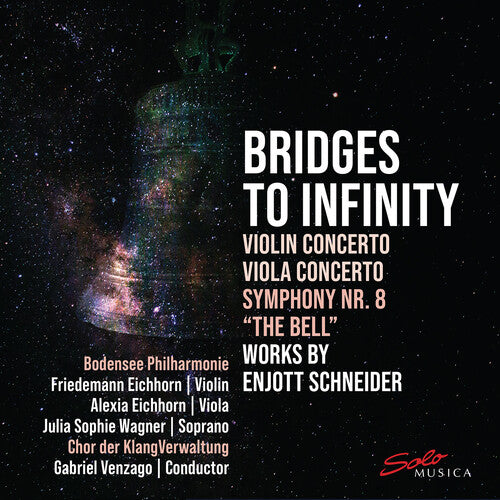 Schneider / Philharmonie - Bridges To Infinity - Works By Enjott Schneider - Music CD