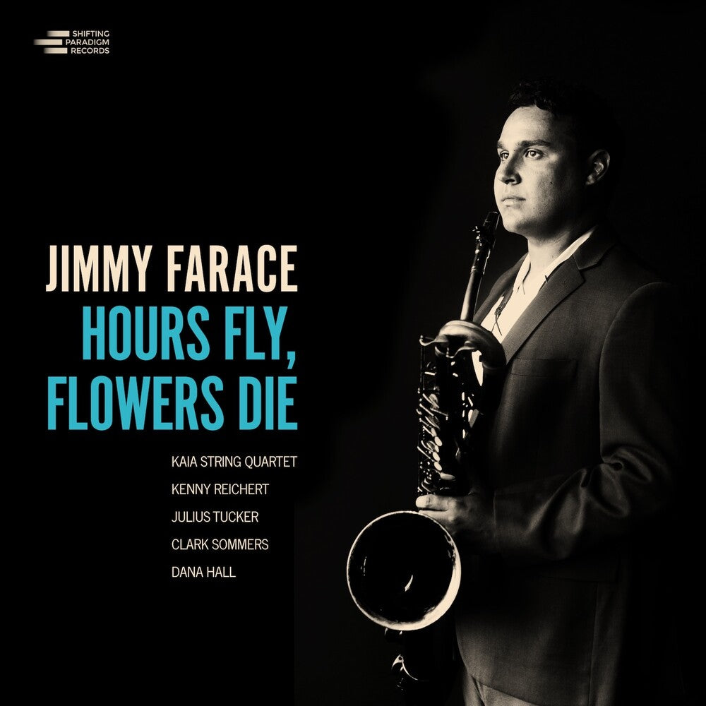 the album cover for Jimmy Farace - Hours Fly Flower Die