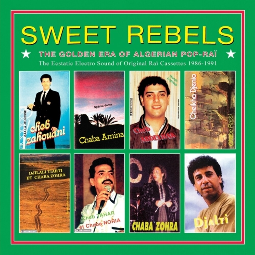 Sweet Rebels: Golden Era Of Algerian Pop-Rai / Var - Sweet Rebels: Golden Era Of Algerian Pop-Rai / Var [LP] Vinyl Record