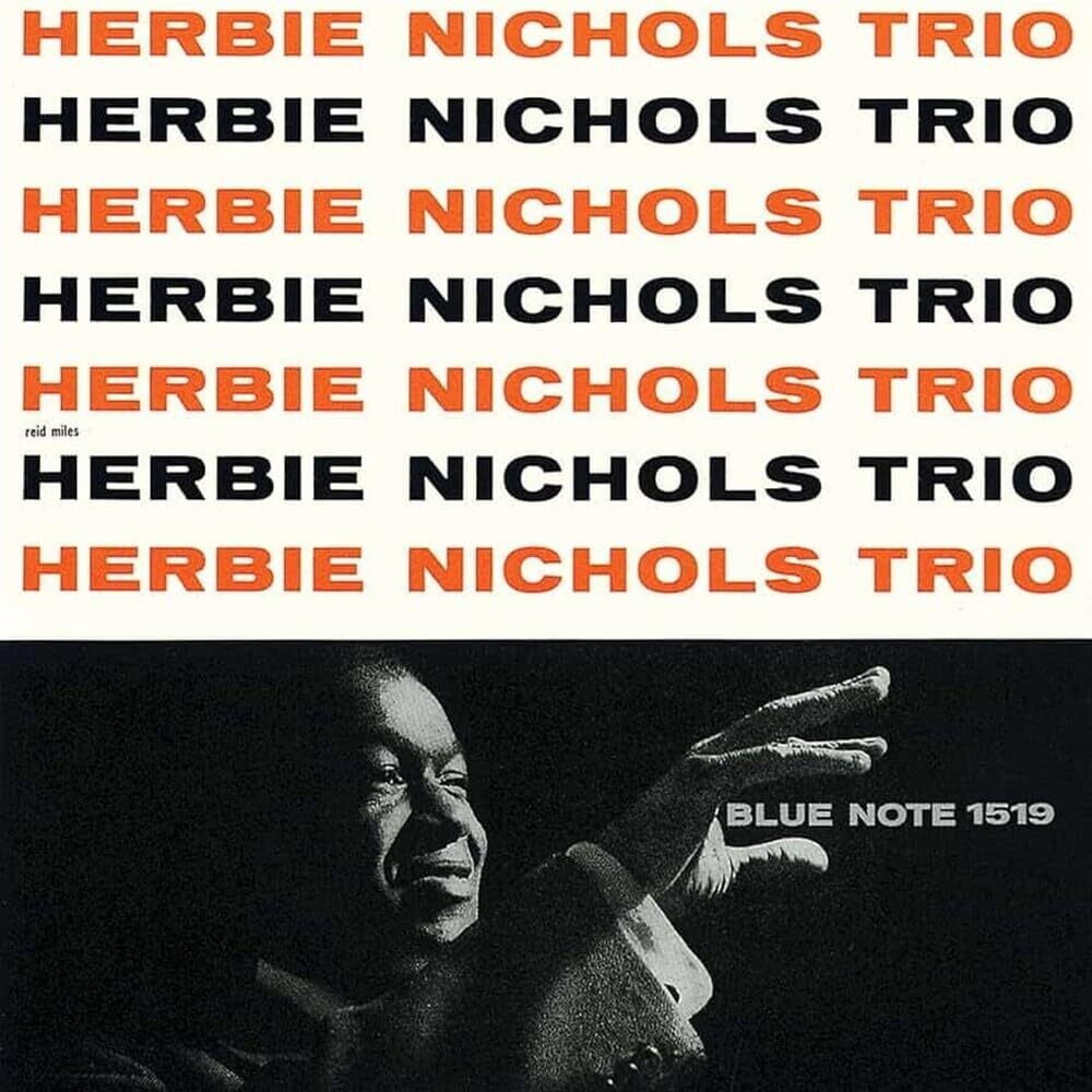 the album cover for Herbie Nichols  Trio - Herbie Nichols Trio (Uk)