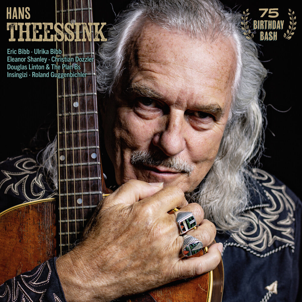 Hans Theessink - 75 Birthday Bash [180 Gram] Vinyl Record