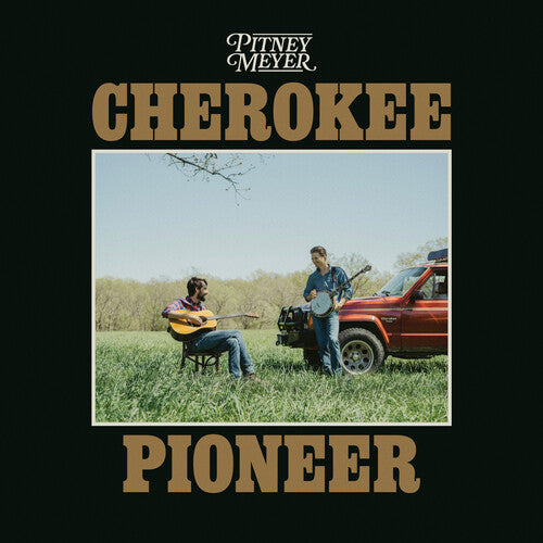 Pitney Meyer - Cherokee Pioneer - Vinyl Record