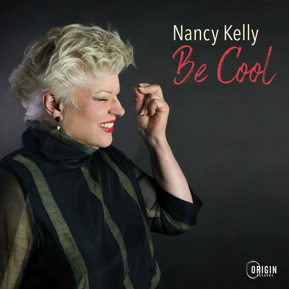 the album cover for Nancy Kelly - Be Cool